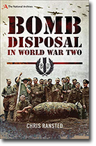 Bomb Disposal in World War Two, by Chris Ransted