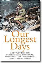 Our Longest Days: A People's History of the Second World War